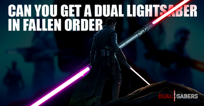 Can You Get a Dual Lightsaber in Fallen Order?